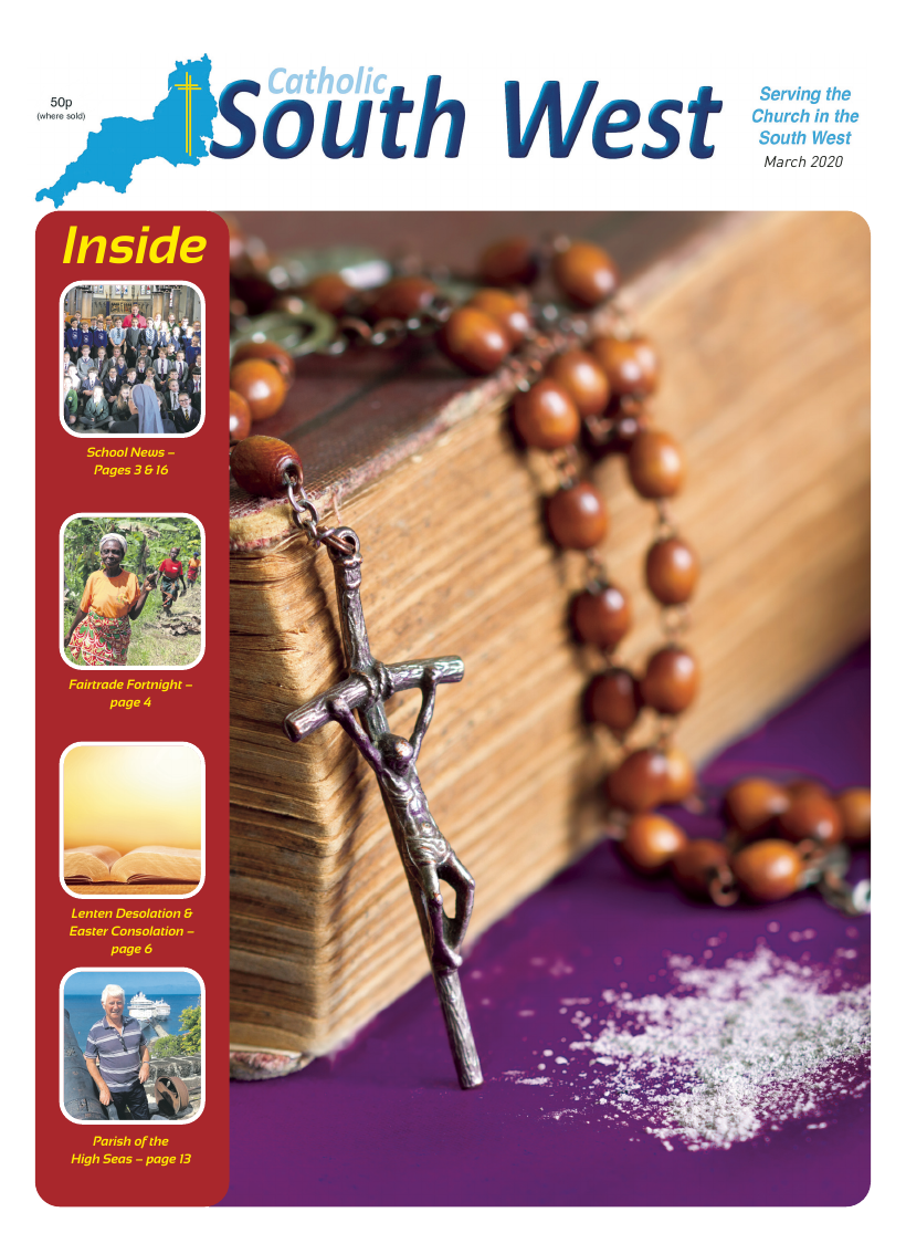 Mar 2020 edition of the Catholic South West Mar 2020 edition of the Catholic South West