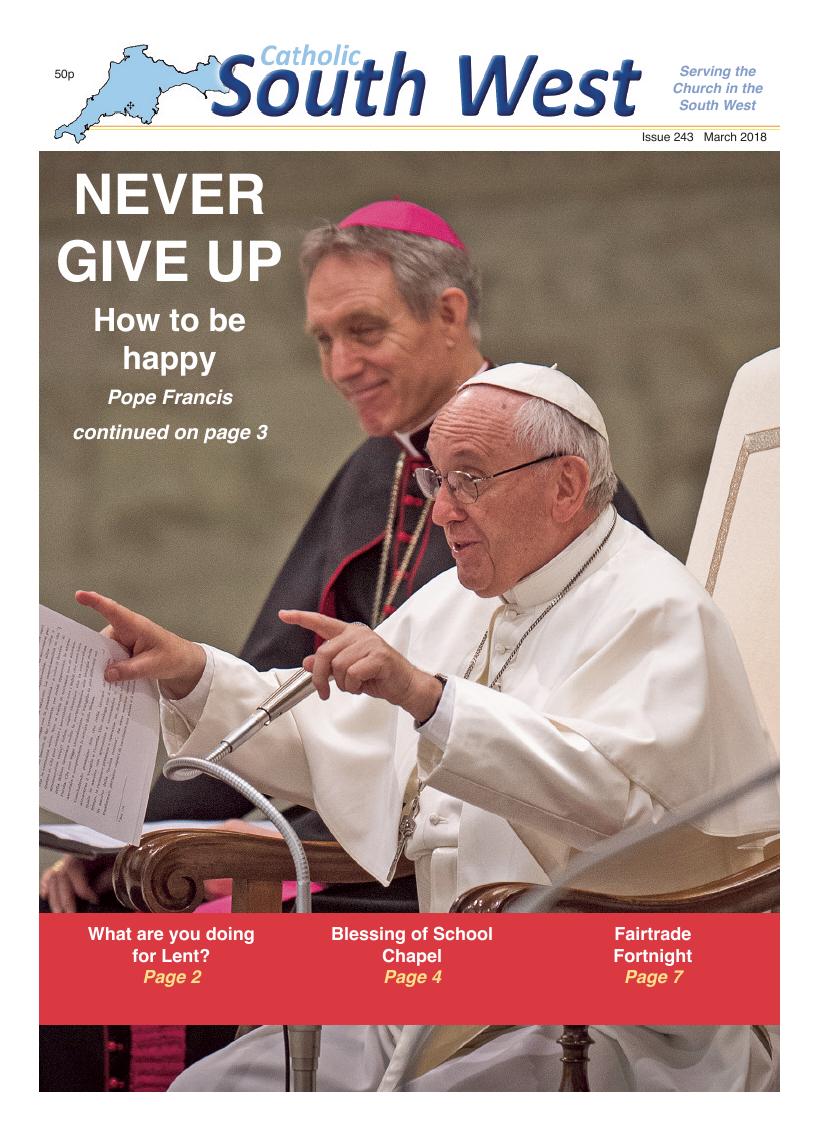 Mar 2018 edition of the Catholic South West - Page 