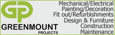 Greenmount Projects: Mechanical/Electrical, Painting/Decoration, Fit Out/Refurbishment, Design Furniture, Contrsuction/Maintenance